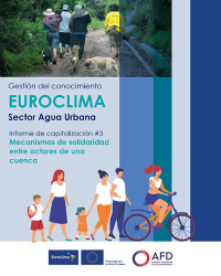 Informe de capitalización #3 Mecanismos de solidaridad entre actores de una cuenca